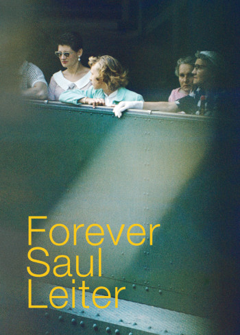 Forever Saul Leiter - LEITER SAUL, Saul Leiter, Saul Leiter - TEXTUEL Forever Saul Leiter - LEITER SAUL, Saul Leiter, Saul Leiter - TEXTUEL