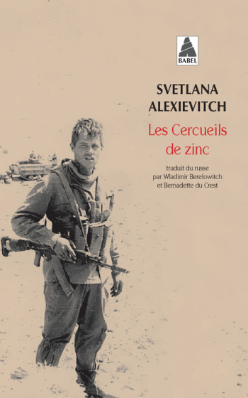 Les Cercueils de zinc - Svetlana Alexievitch, Bernadette Du Crest, Wladimir Berelowitch, Svetlana Alexievitch, Bernadette Du Crest, Wladimir Berelowitch - ACTES SUD Les Cercueils de zinc - Svetlana Alexievitch, Bernadette Du Crest, Wladimir Berelowitch, Svetlana Alexievitch, Bernadette Du Crest, Wladimir Berelowitch - ACTES SUD