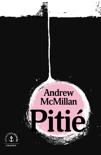 Pitié - Andrew McMillan - GRASSET Pitié - Andrew McMillan - GRASSET