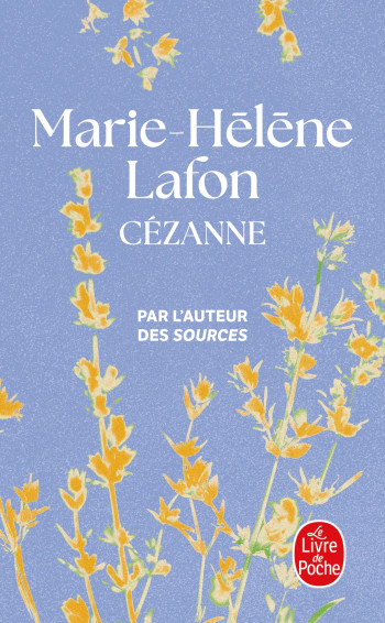 Cézanne - Marie-Hélène Lafon, Marie-Hélène Lafon - LGF Cézanne - Marie-Hélène Lafon, Marie-Hélène Lafon - LGF