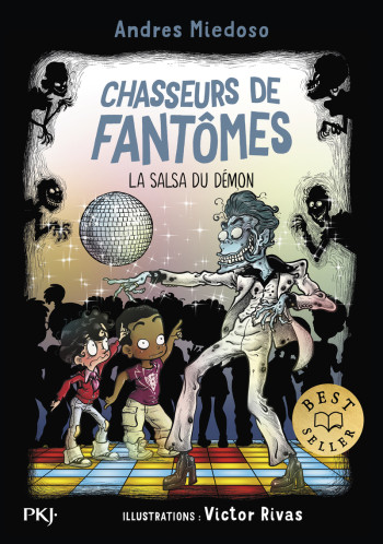 Chasseurs de fantômes - Tome 10 La Salsa du démon - Andres Miedoso, Victor Rivas, Michel Leydier, Andres Miedoso, Victor Rivas, Michel Leydier - POCKET JEUNESSE Chasseurs de fantômes - Tome 10 La Salsa du démon - Andres Miedoso, Victor Rivas, Michel Leydier, Andres Miedoso, Victor Rivas, Michel Leydier - POCKET JEUNESSE