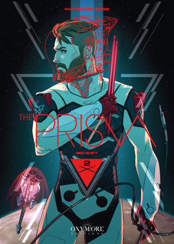 The Prism - Tome 2 - DE LONGIS MATTEO - OXYMORE The Prism - Tome 2 - DE LONGIS MATTEO - OXYMORE