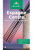 Le guide vert : espagne du centre, madrid, castille, estremadure (edition 2022)