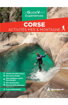 Le guide vert weeketgo : corse : activites mer et montagne (edition 2023)