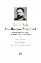 Les rougon-macquart, histoire naturelle et sociale d'une famille sous le second empire tome 2