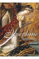 Josephine, imperatrice des francais