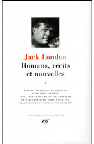 Jack london, romans, recits et nouvelles tome 2