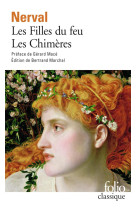 Les filles du feu/les chimeres