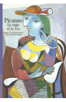 Picasso : le sage et le fou