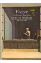 Hopper  -  ombre et lumiere du mythe americain