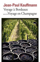 Voyage a bordeaux (1989)  -  voyage en champagne (1990)