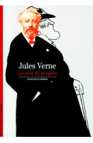 Jules verne - le reve du progres