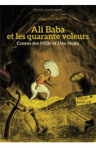 Ali baba et les quarante voleurs  -  contes des milles et une nuits