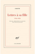 Lettres a sa fille  -  1916-1953