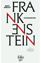 Frankenstein ou le promethee moderne