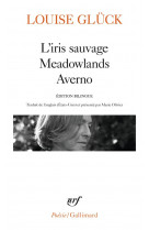 L'iris sauvage / meadowlands / averno