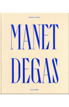 Manet / degas (catalogue)