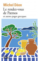 Le rendez-vous de patmos et autres pages grecques