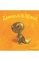 Leonard le tetard