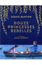 Douze princesses rebelles