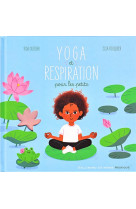 Yoga et respiration pour les petits  -  10 musiques, 10 postures