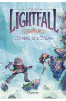 Lightfall tome 2 : l'ombre de l'oiseau