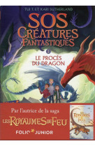 S.o.s. creatures fantastiques tome 2 : le proces du dragon