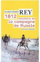 1812, histoire de la campagne de russie