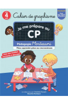 Cahier de graphisme : pedagogie montessori : je me prepare au cp (edition 2022)