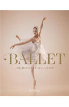 Ballet : une histoire illustree