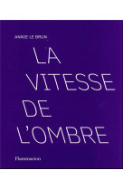 La vitesse de l'ombre