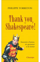 Thank you, shakespeare ! souvenirs d'acteur, de spectateur et de lecteur