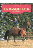 Un ranch pour kate t.3  -  secrets de famille