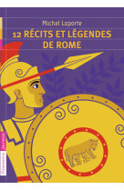 12 recits et legendes de rome