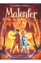 Malenfer tome 3 : les heritiers