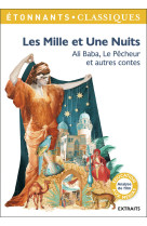 Les mille et une nuits - ali baba, le pecheur et autres contes