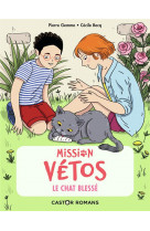 Mission vetos tome 5 : le chat blesse