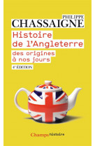 Histoire de l'angleterre  -  des origines a nos jours (4e edition)