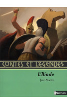 Contes et legendes:l'iliade