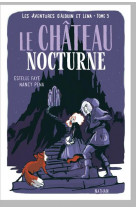 Les aventures d'alduin et lena tome 3 : le chateau nocturne