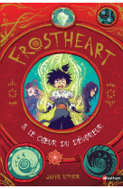 Frostheart tome 3 : le coeur du devoreur