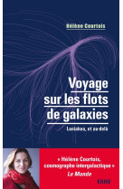 Voyage sur les flots de galaxies : laniakea, et au-dela