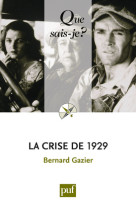 La crise de 1929 (7ed) qsj 2126