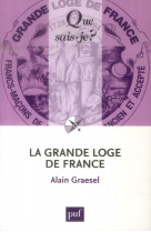 La grande loge de france (3e edition)