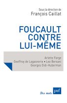 Foucault contre lui-meme