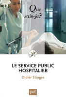 Le service public hospitalier (6ed) qsj 304 9