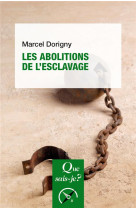 Les abolitions de l'esclavage