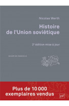 Histoire de l'union sovietique - de l'empire russe a la communaute des etats independants (1900-1991