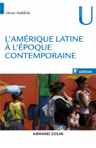 L'amerique latine a l'epoque contemporaine (9e edition)