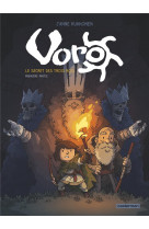 Voro - cycle 1 : le secret des trois rois tome 1